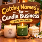 Catchy Names for Candle Business